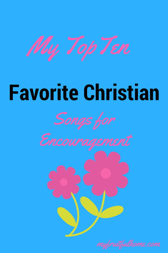 top ten songs of encouragement