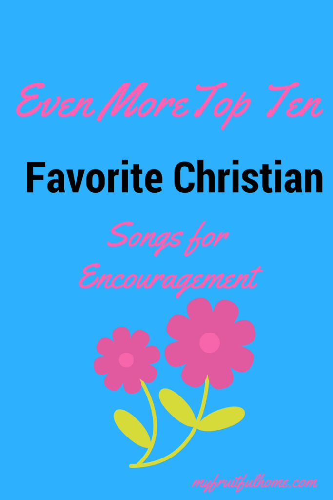 Christian songs for encouragement