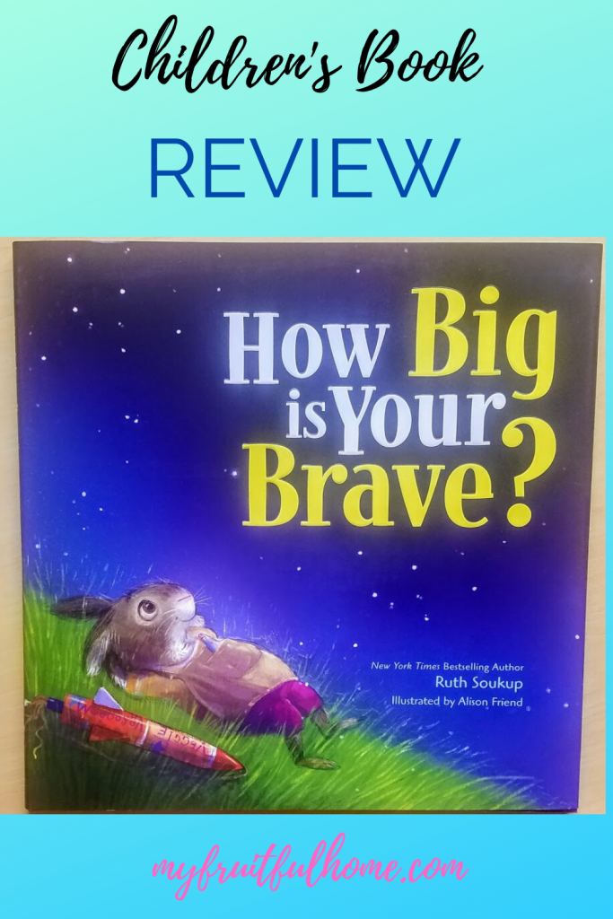 How big is your Brave - children's book review.
